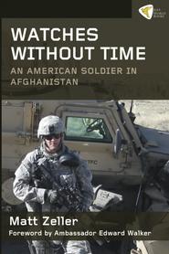 <em>Watches Without Time</em> by Matt Zeller '04